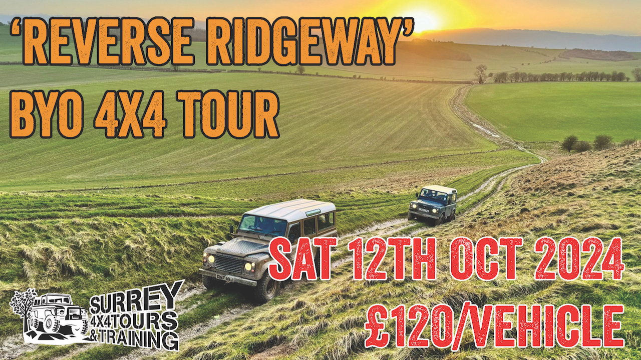 Reverse Ridge The Reverse Ridgeway Bring Your Own Tour* - Surrey 4x4 Tours